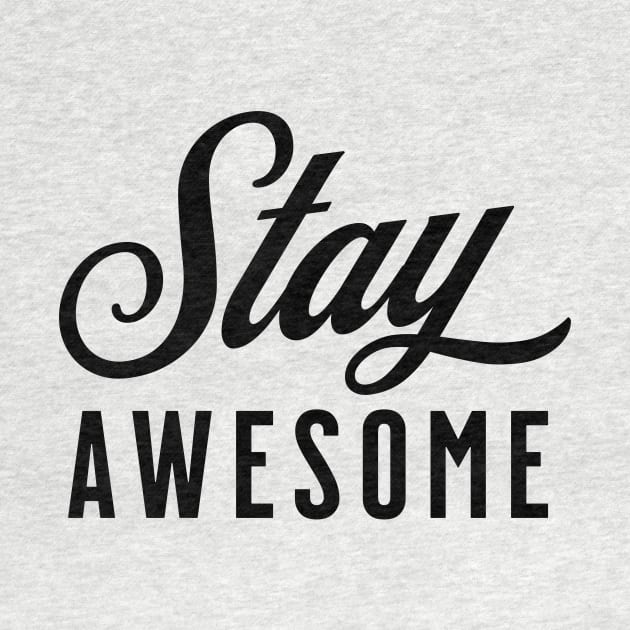 Stay Awesome by little osaka shop